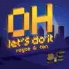 Oh Let's Do It - Single album lyrics, reviews, download