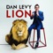 Zebra or Lion? - Dan Levy lyrics
