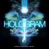 Hologram, 2017