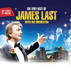 My Kind of Music - The Very Best of James Last With His Orchestra - James Last