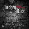 Stream & download Broken Silence - EP