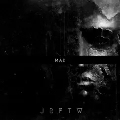 Mad - Single by JrFTW album reviews, ratings, credits