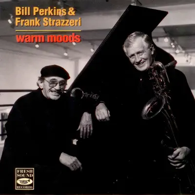 Warm Moods - Bill Perkins Warm Moods - Bill Perkins