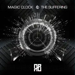 Magic Clock / The Suffering - Single by Agressor Bunx album reviews, ratings, credits
