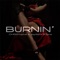 Burnin' (feat. JayWill & D'Zyne) - Christopher lyrics
