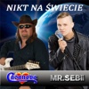 Nikt na Świecie - Single