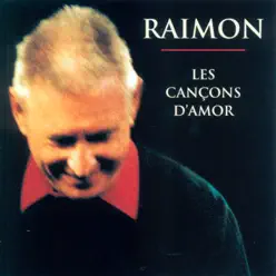 Les Cançons D'amor - Raimon