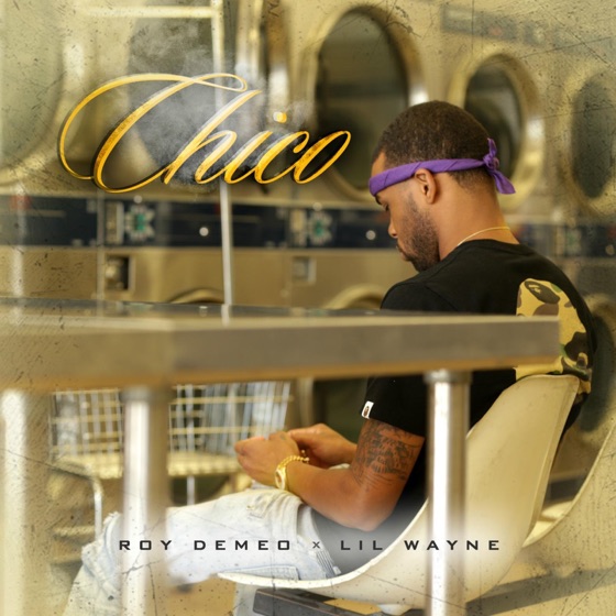 Cover artwork for Chico (feat. Lil Wayne)