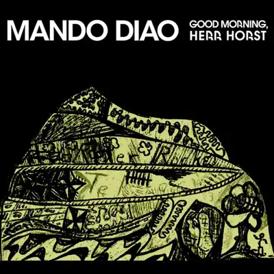Good Morning, Herr Horst - Single - Mando Diao