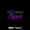 Techno Classics (The Finest Selection of Techno Music Through Ages)