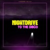 Nightdrive to the Disco - EP