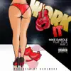 Work It (Remix) [feat. YG & Ray J] - Single album lyrics, reviews, download