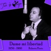 Dame mi Libertad 1959 - 1960