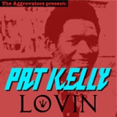 Pat Kelly - Nah Love