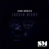 Stream & download Jackin' Night - Single