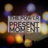 The Power of the Present Moment (Inspiring Speech) - Single