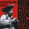 Gunslinging Birds, 1995