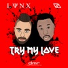 Try My Love - Single