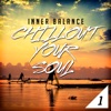 Inner Balance: Chillout Your Soul 1
