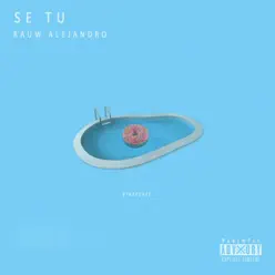 Se Tu - Single - Rauw Alejandro Se Tu - Single - Rauw Alejandro
