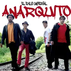 Anarquito - El Exilio Universal