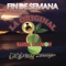 Fin de Semana (feat. Río Roma) - La Original Banda El Limón de Salvador Lizárraga lyrics