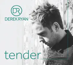 Tender - Single by Derek Ryan album reviews, ratings, credits