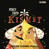 Kismet album lyrics, reviews, download