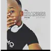 Changes (F'd Up) - Single album lyrics, reviews, download