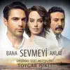 Bana Sevmeyi Anlat (Orijinal Dizi Müzikleri) album lyrics, reviews, download