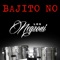 Bajito No - Los Negroni lyrics