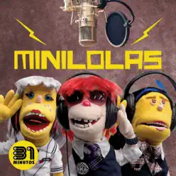Minilolas (feat. Las Minilolas) - Single - 31 Minutos