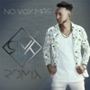 No Voy Más - Single