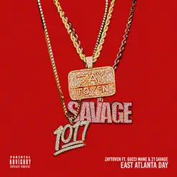 East Atlanta Day (feat. Gucci Mane & 21 Savage) - Single - Zaytoven East Atlanta Day (feat. Gucci Mane & 21 Savage) - Single - Zaytoven