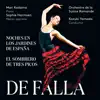 De Falla: Noches en los Jardines de España & El Sombrero de Tres Picos album lyrics, reviews, download