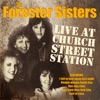 The Forester Sisters - Live At Church Street Station - EP