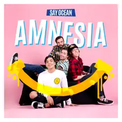 Amnesia - Single - Say Ocean Amnesia - Single - Say Ocean