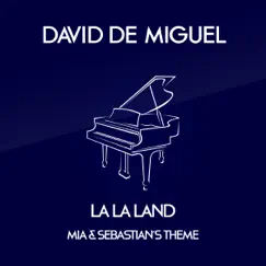 Mia & Sebastian's Theme - Single by David de Miguel album reviews, ratings, credits