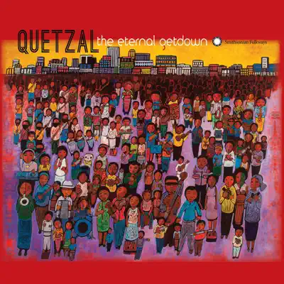 The Eternal Getdown - Quetzal