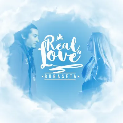 Real Love - Single - Bubaseta