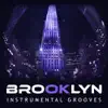 Brooklyn Instrumental Grooves: Fantasitc City Jazz, Sax Music, Relaxing Background, Ambient Lounge, Smooth Cocktails Time album lyrics, reviews, download