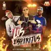 Los Espíritus (Remix) [feat. El Mega & El Fother] - Single album lyrics, reviews, download