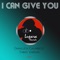 I Can Give You - Gianluca Calabrese & Fabio Vargas lyrics