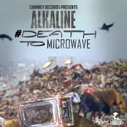Death To Microwave - Single - Alkaline