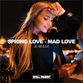 Spring Love, Mad Love artwork