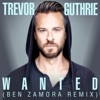 Wanted (Ben Zamora Remix) - Single
