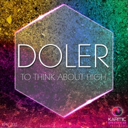 Doler - To Think About High