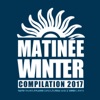 Matinee Winter Compilation 2017