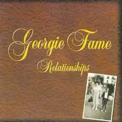 Relationships - Georgie Fame Relationships - Georgie Fame