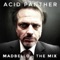 Acid Panther (The Mix) [Live] [feat. Paul Z. & Dyezzie] artwork